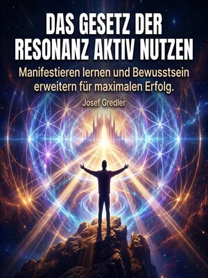 cover image of Das Gesetz der Resonanz aktiv nutzen